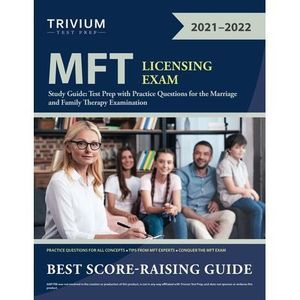 MFT Licensing Exam Study Guide: Test Prep with Practice Questions for the Marria